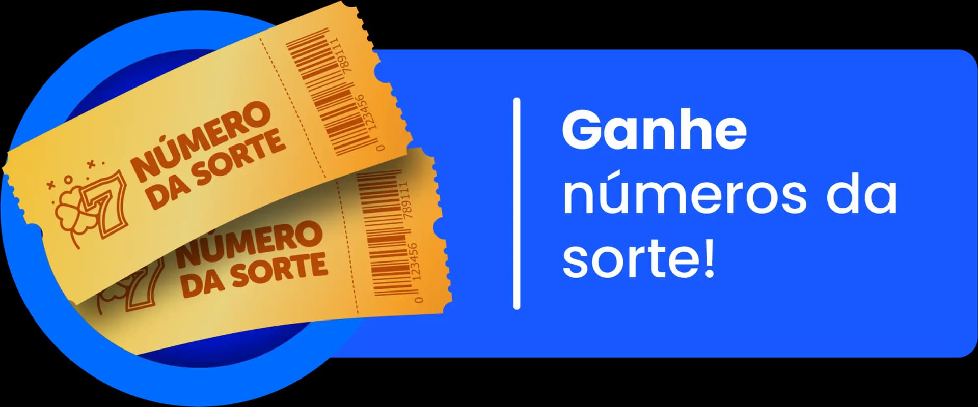 Ganhe números da sorte!